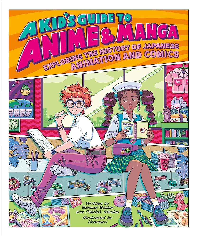 A Kid's Guide to Anime & Manga: Exploring the History of Japanese Animation and Comics (A Kid's Fan Guide, 3) cover image