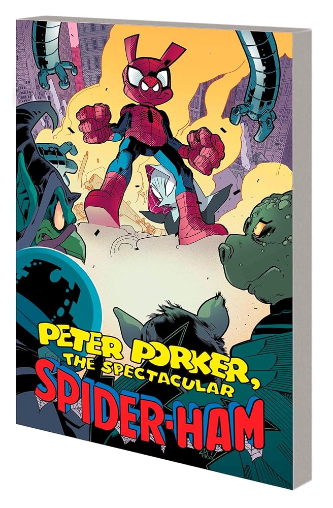 PETER PORKER, THE SPECTACULAR SPIDER-HAM: THE COMPLETE COLLECTION VOL. 2 cover image