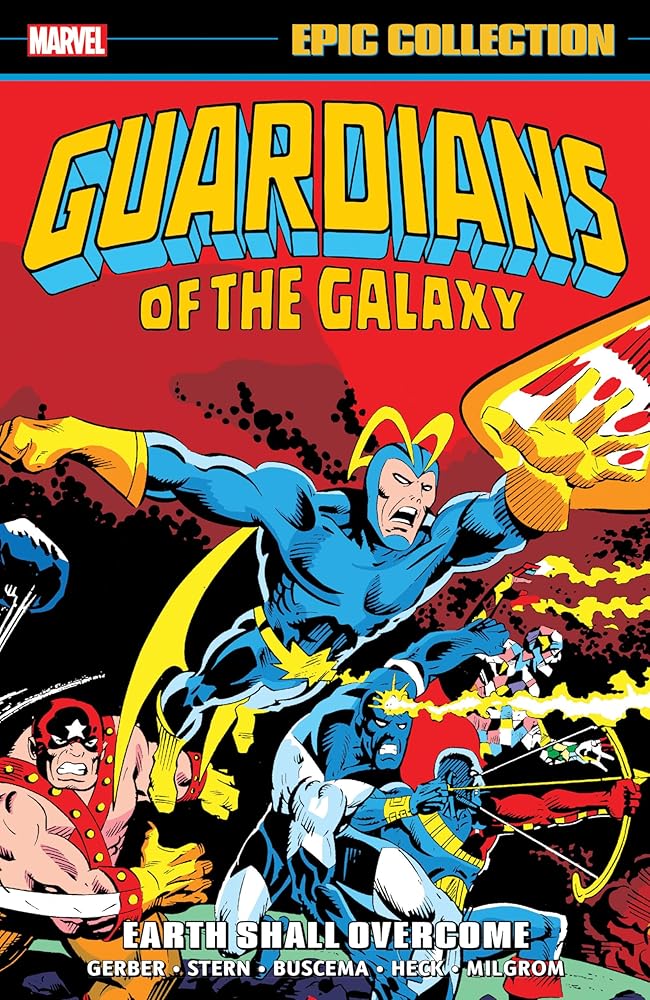Guardians Of The Galaxy Epic Collection: Earth Shall Overcome cover image