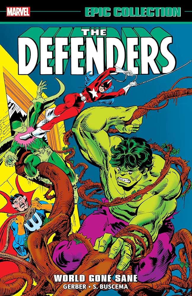 Defenders Epic Collection: World Gone Sane (Marvel Defenders Epic Collection) cover image