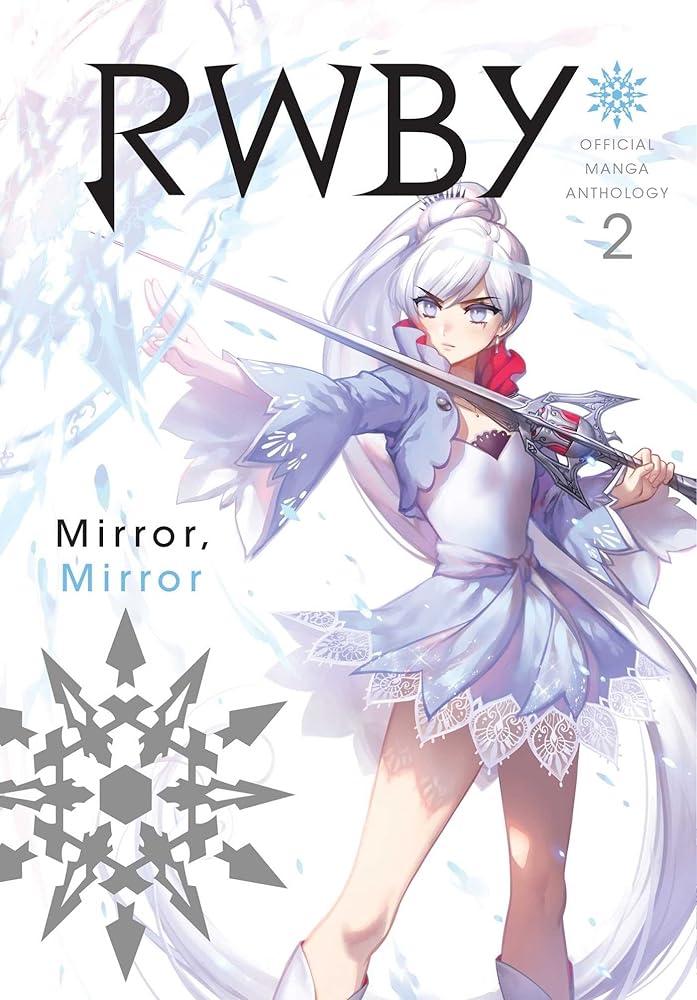 RWBY: Official Manga Anthology, Vol. 2: MIRROR MIRROR (2) cover image