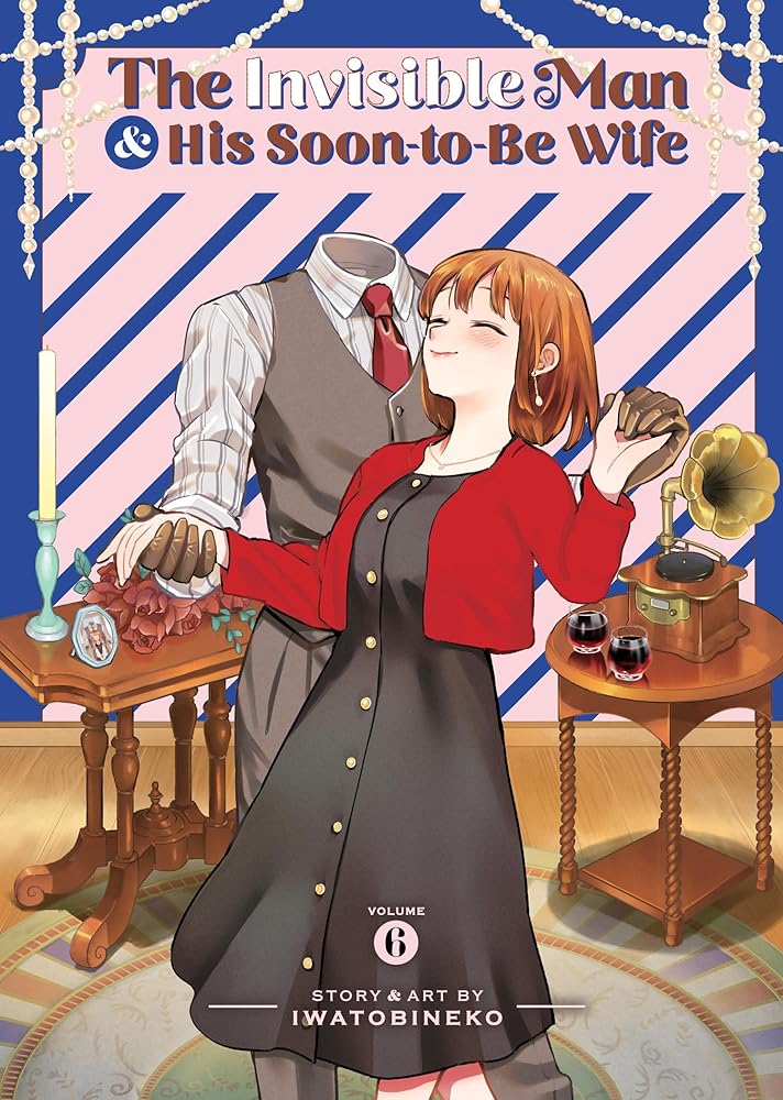 The Invisible Man and His Soon-to-Be Wife Vol. 6 cover image