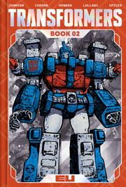 TRANSFORMERS DLX ED HC BOOK 02 JORGE CORONA & MIKE SPICER CVR Direct Market Edition