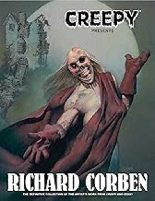 Creepy Presents Richard Corben Hardcover