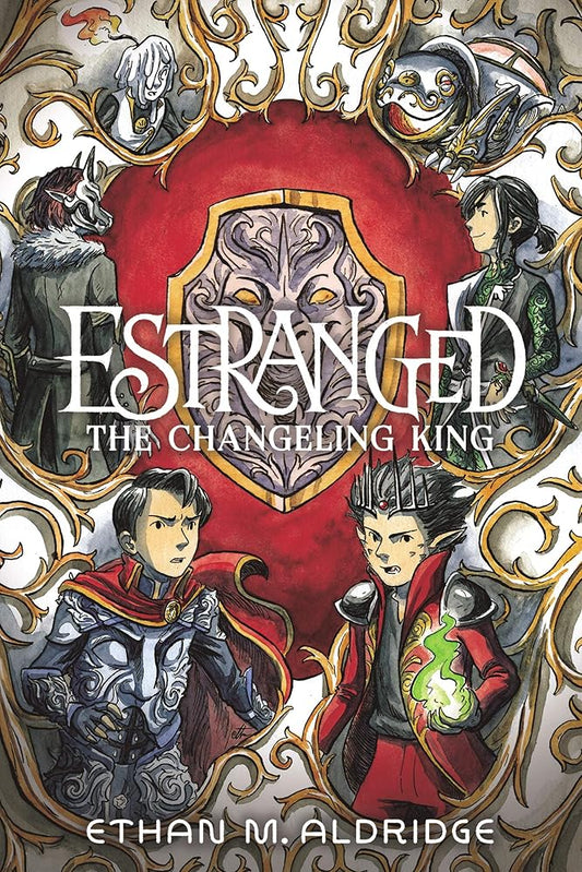 Estranged #2: The Changeling King: A Graphic Novel cover image