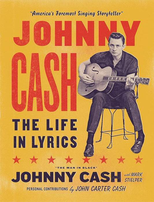 Johnny Cash: The Life In Lyrics cover image