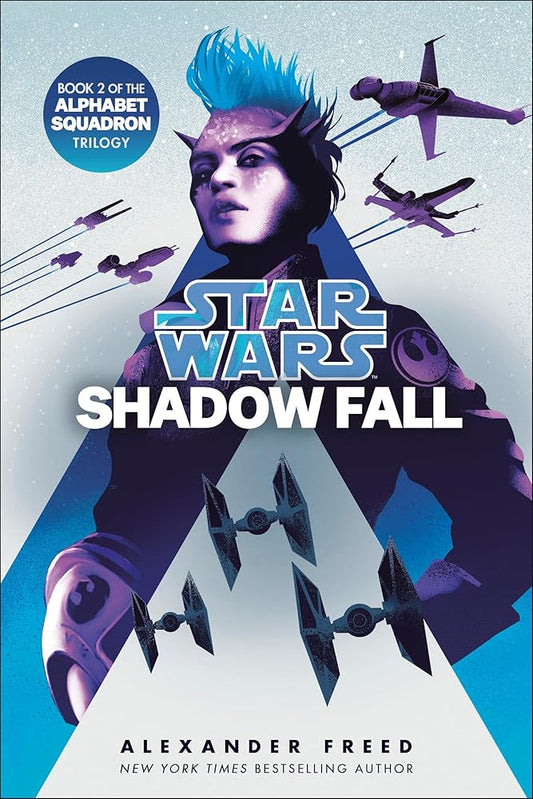 Shadow Fall (Star Wars): An Alphabet Squadron Novel (Star Wars: Alphabet Squadron) cover image