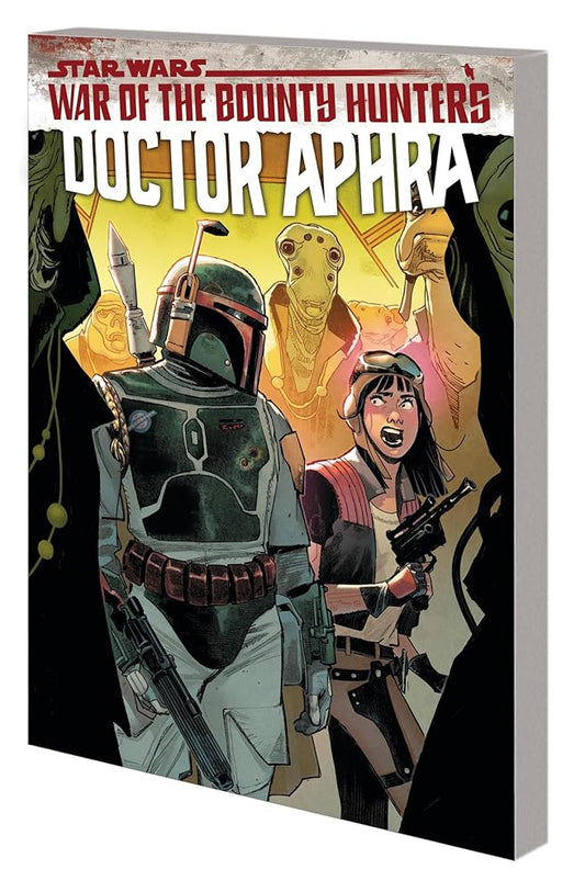 STAR WARS: DOCTOR APHRA VOL. 3 - WAR OF THE BOUNTY HUNTERS cover image