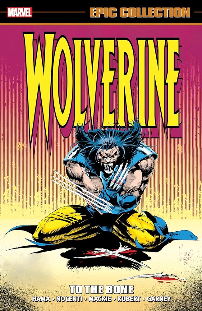 WOLVERINE EPIC COLLECTION: TO THE BONE cover image