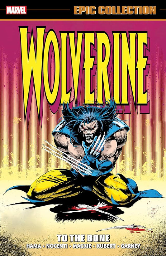 WOLVERINE EPIC COLLECTION: TO THE BONE cover image
