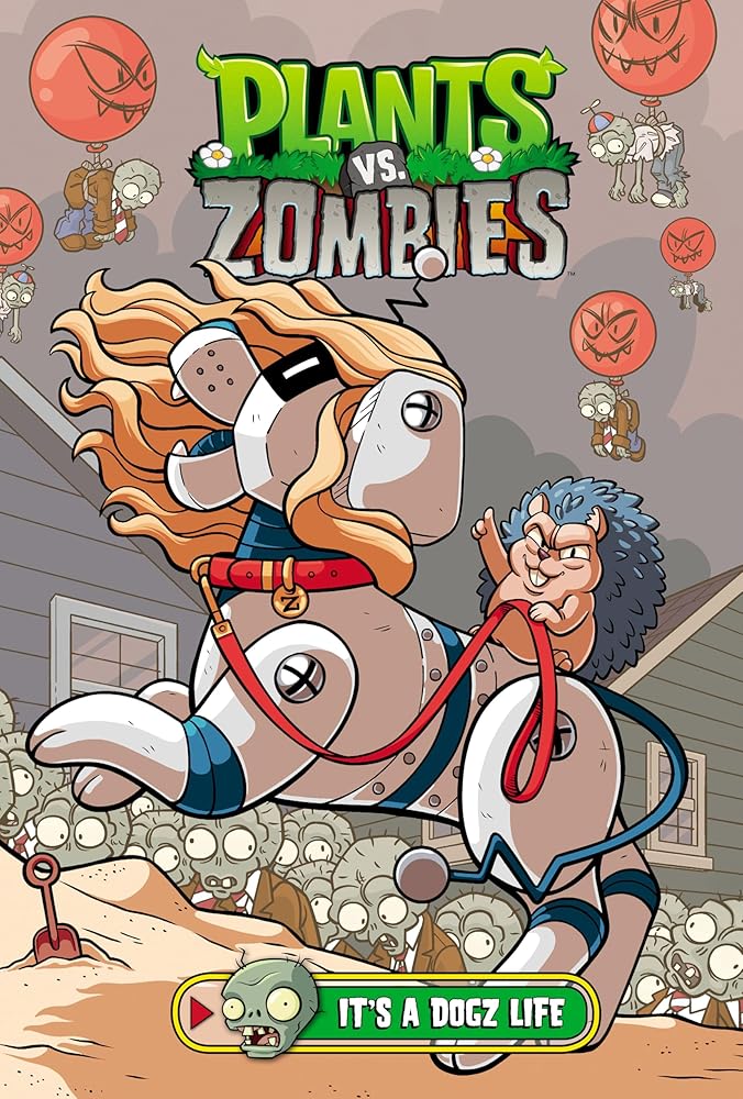 Plants vs. Zombies Volume 25: It's a Dogz Life cover image