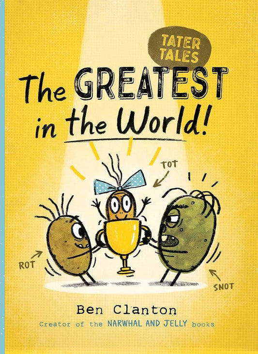 The Greatest in the World! (1) (Tater Tales) cover image