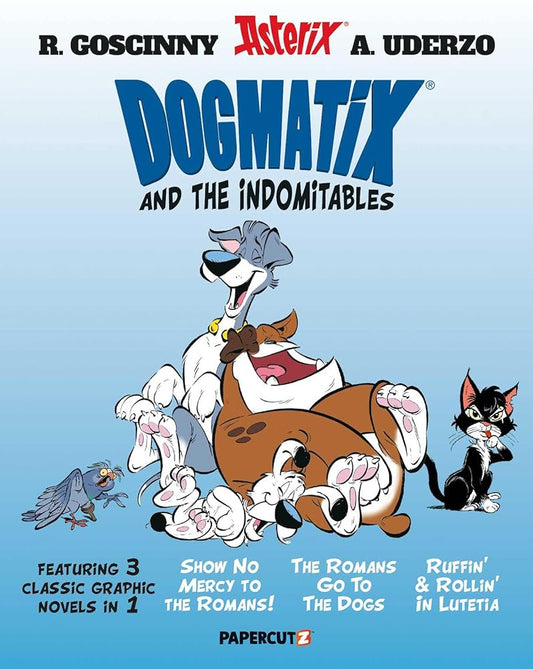 Dogmatix and the Indomitables 3 in 1 Vol. 1 cover image