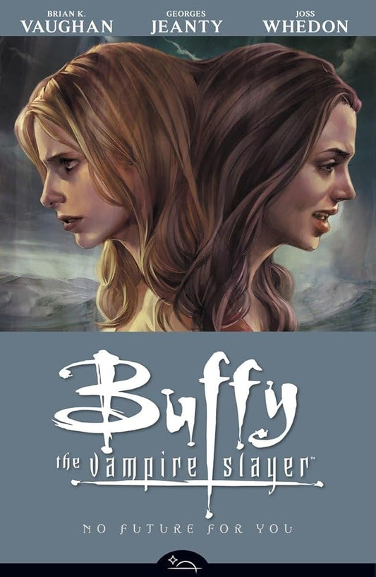 No Future For You (Buffy the Vampire Slayer Season Eight, Volume 2) cover image