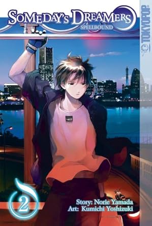Someday's Dreamers: Spellbound Volume 2 cover image
