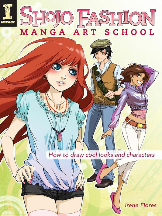Shojo Fashion Manga Art School: How to Draw Cool Looks and Characters cover image