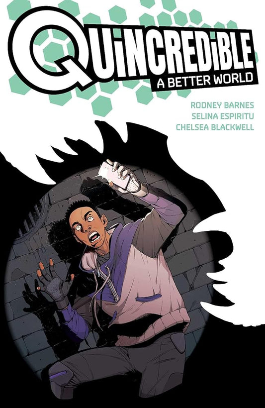 Quincredible: A Better World cover image