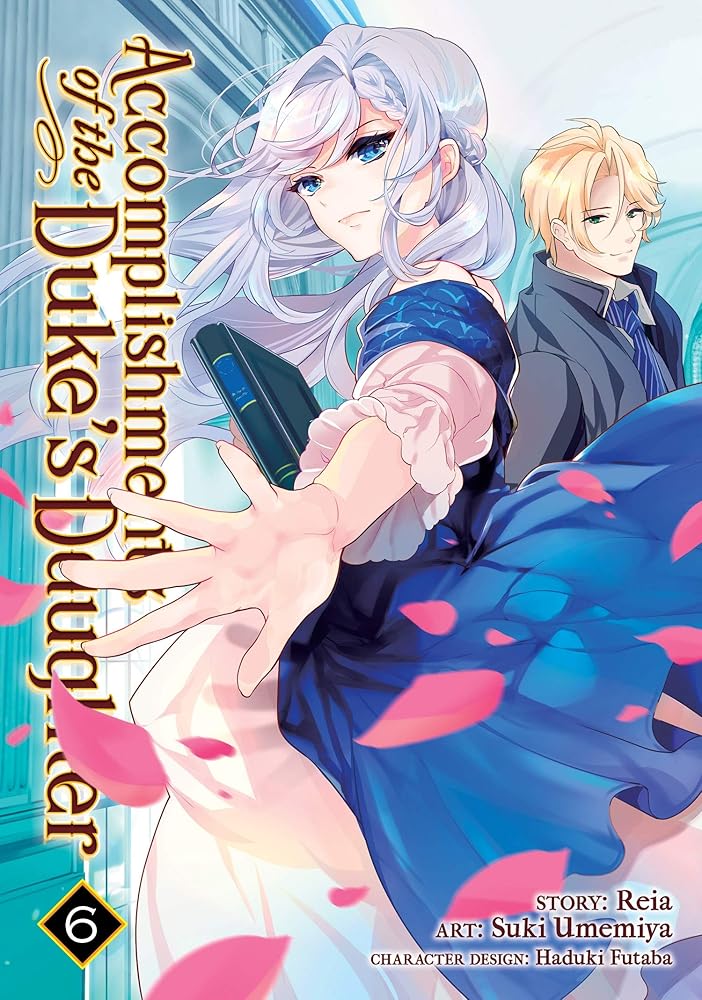 Accomplishments of the Duke's Daughter (Manga) Vol. 6 cover image