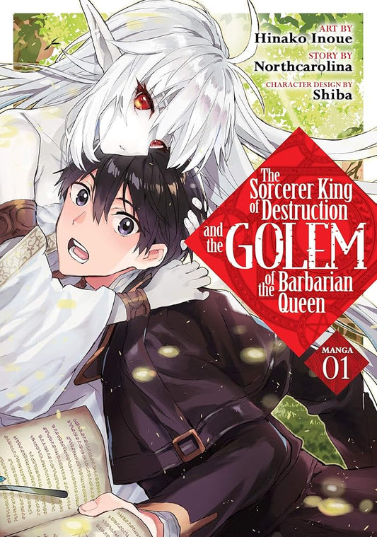 The Sorcerer King of Destruction and the Golem of the Barbarian Queen (Manga) Vol. 1 cover image