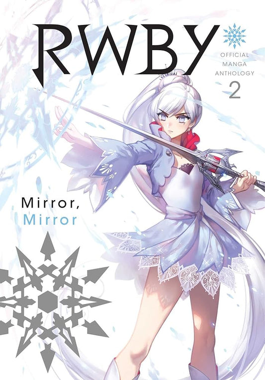 RWBY: Official Manga Anthology, Vol. 2: MIRROR MIRROR (2) cover image