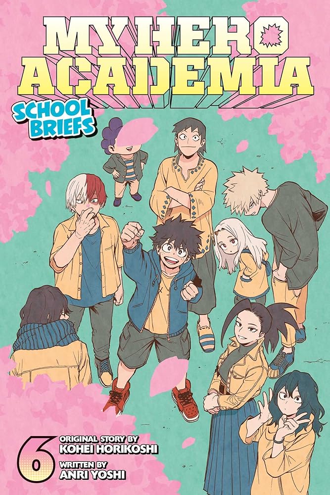 My Hero Academia: School Briefs, Vol. 6 cover image