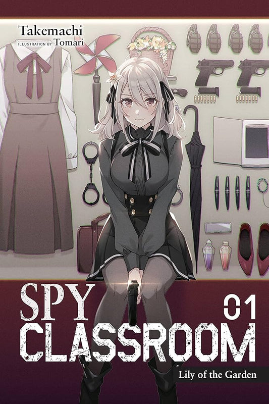 Spy Classroom, Vol. 1 (light novel): Lily of the Garden (Volume 1) cover image