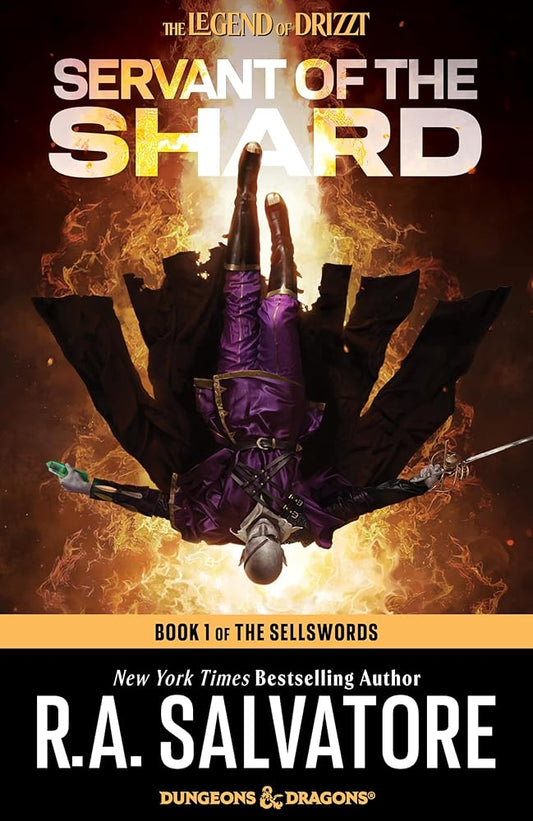 Servant of the Shard: Dungeons & Dragons: Book 1 of The Sellswords Trilogy (The Legend of Drizzt) cover image