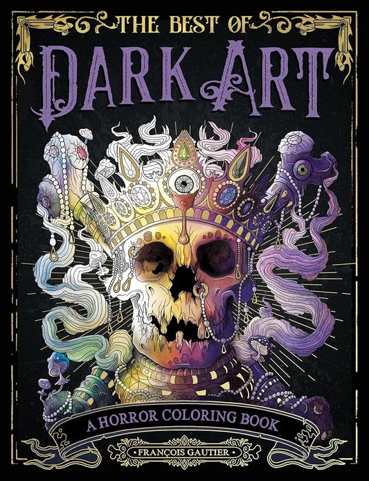 The Best of Dark Art: A Horror Coloring Book cover image