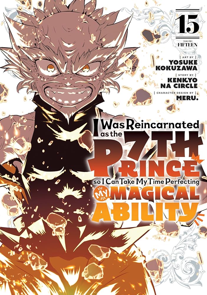 I Was Reincarnated as the 7th Prince so I Can Take My Time Perfecting My Magical Ability 15 (I Was Reincarnated as the 7th Prince, So I'll Take My Time Perfecting My Magical Ability) cover image