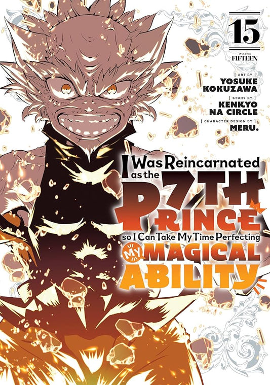 I Was Reincarnated as the 7th Prince so I Can Take My Time Perfecting My Magical Ability 15 (I Was Reincarnated as the 7th Prince, So I'll Take My Time Perfecting My Magical Ability) cover image