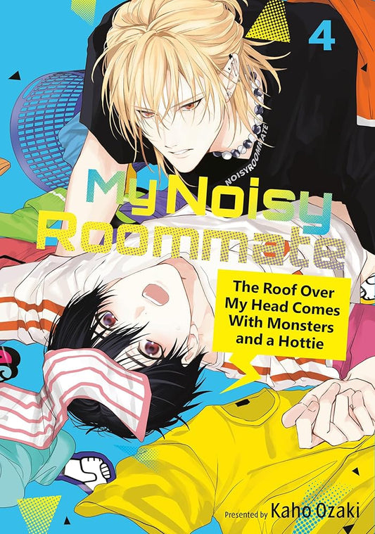My Noisy Roommate: The Roof Over My Head Comes With Monsters and a Hottie 4 cover image