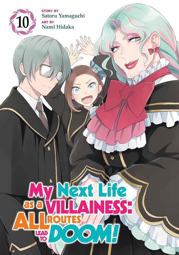 My Next Life as a Villainess: All Routes Lead to Doom! (Manga) Vol. 10 cover image