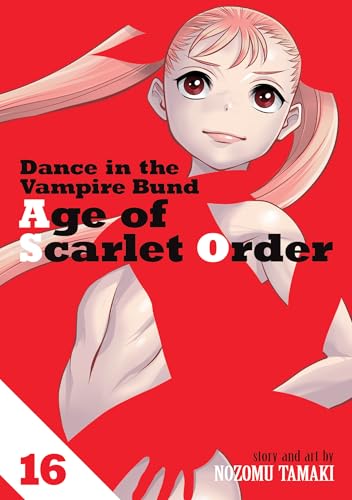 Dance in the Vampire Bund: Age of Scarlet Order Vol. 16 cover image