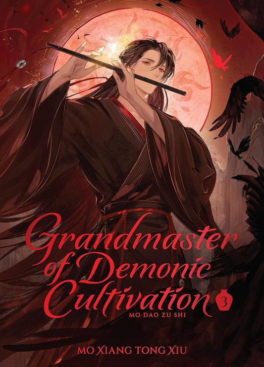 Grandmaster of Demonic Cultivation: Mo Dao Zu Shi (Deluxe Hardcover Novel) Vol. 3 (Grandmaster of Demonic Cultivation: Mo Dao Zu Shi (Novel)) cover image